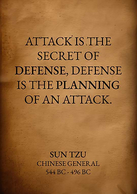 Attack Is The Best Defense