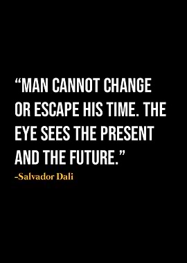Salvador Dali Quote