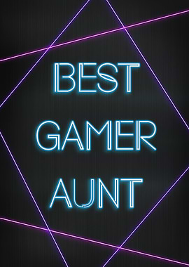 Best Gamer Aunt