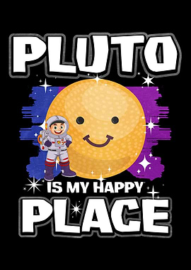 Pluto Is My Happy Place