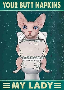 Your Butt Napkins My Lady