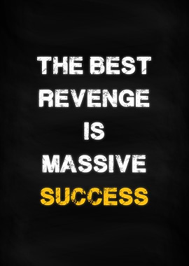 Motivation Revenge Success