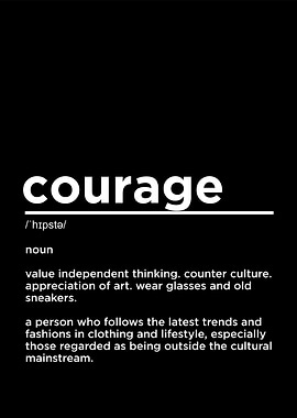 courage