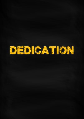 Dedication Motivation Word