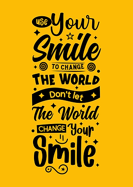 Use your smile