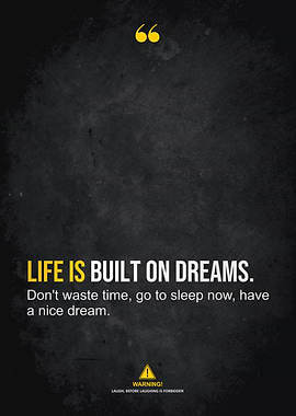 life is built on dreams