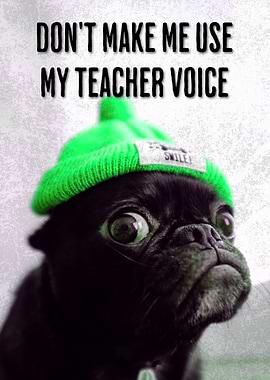 Dog Quote Funny Teacher