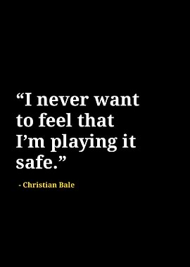 Christian bale quotes