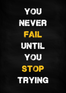Motivation Fail Stop Try