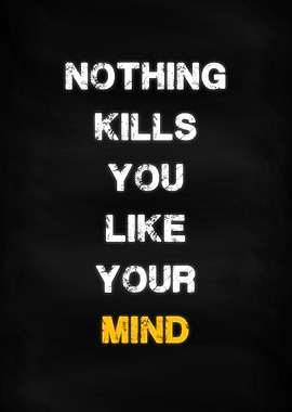 Motivation Your Mind Kill