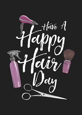 Have A Happy Hair Day