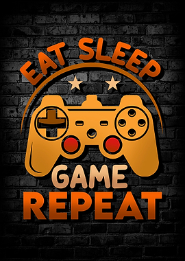 Eat Sleep Game Repeat
