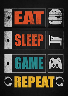 eat sleep game repeat