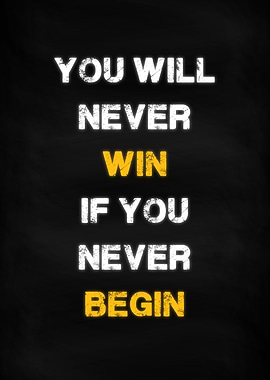 Motivation Win Begin