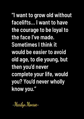 Quotes about Grow Old