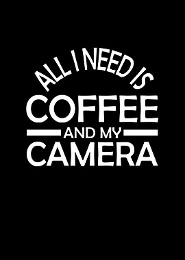 All I need is a camera