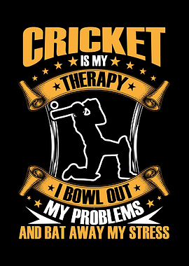 Cricket is my therapy