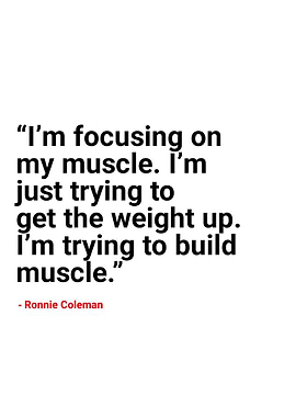 Ronnie Coleman quotes