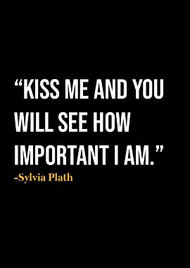Sylvia Plath Quote
