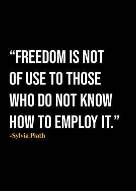 Sylvia Plath Quote