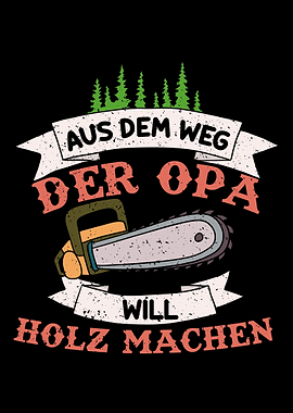 Kettensge Holz Spruch