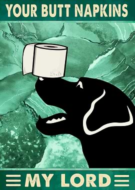 Your Butt Napkins My Lord