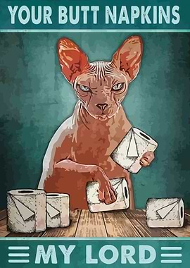 Your Butt Napkins My Lord