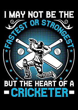 The heart of a cricketer