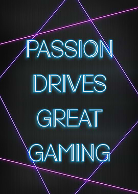 Passion great gaming