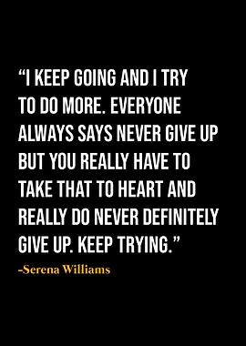 Serena Williams Quote