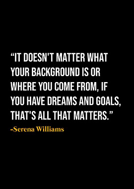 Serena Williams Quote