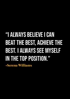 Serena Williams Quote