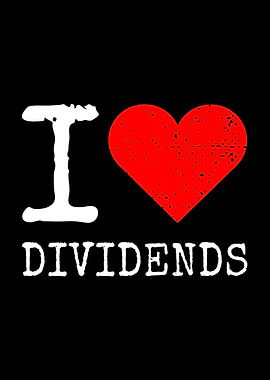 I Love Dividends
