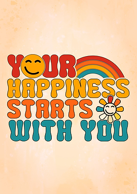 Happiness Starts With You