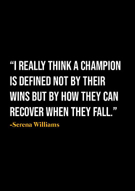 Serena Williams Quote