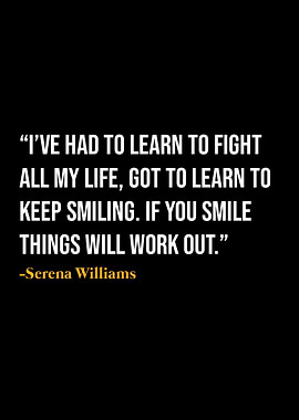 Serena Williams Quote