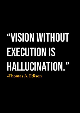 Thomas A Edison Quote