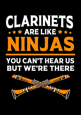 Clarinets Are Like Ninja