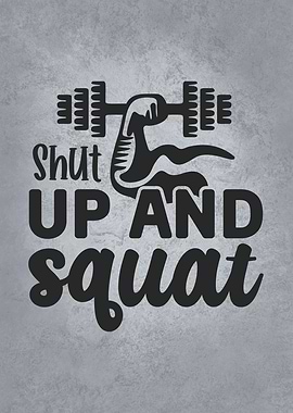 Shut Up and Squat
