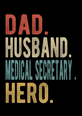 Medical Secretary Dad