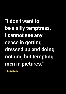 Greta garbo quotes