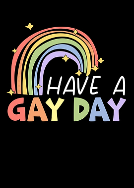 Have A Gay Day LGBTQ
