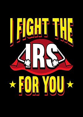 I Fight The IRS For You