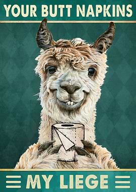 Your Butt Napkins My Liege
