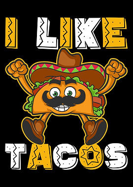 I Like Tacos