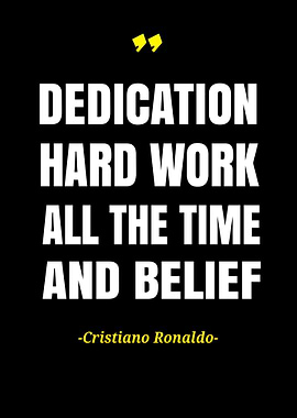 Dedication Hard Work Quote