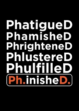 PHD Graduation Funny