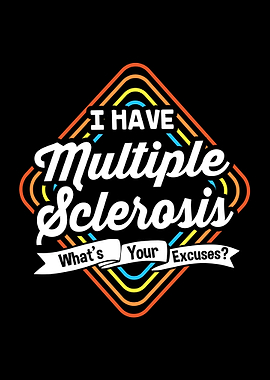 I Have Multiple Sclerosis