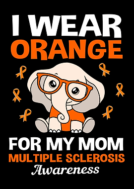 I Wear Orange For My Mom