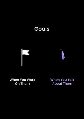 Work on your Goals
